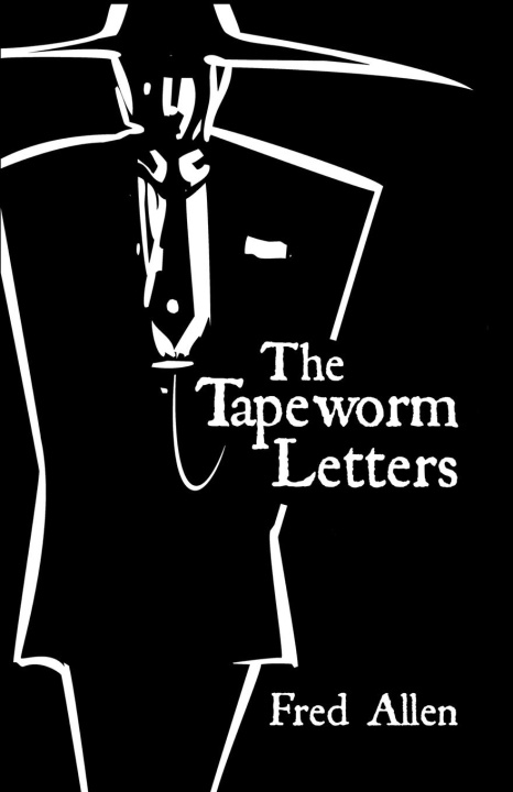 Boek The Tapeworm Letters Fred Allen
