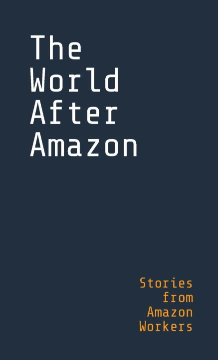 Book The World After Amazon Max Haiven
