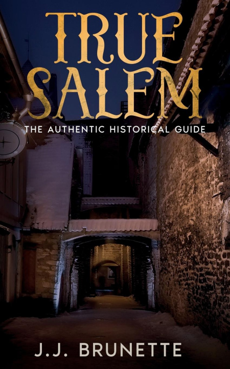 Knjiga True Salem J.J. Brunette