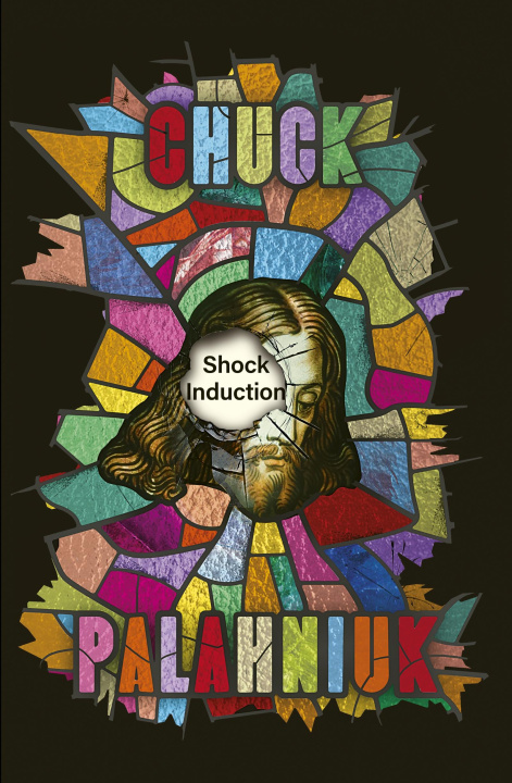 Könyv Shock Induction Chuck Palahniuk