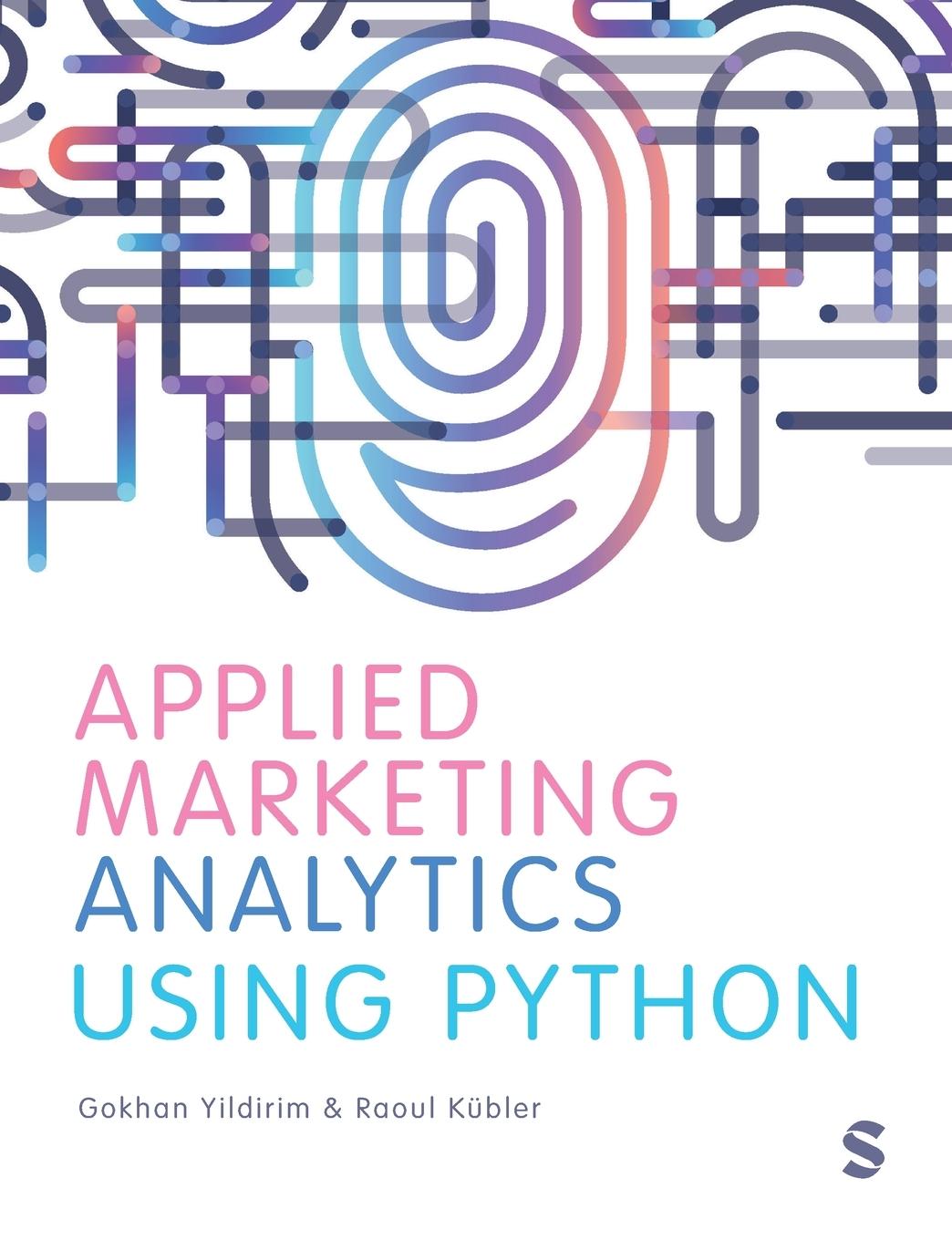 Knjiga Applied Marketing Analytics Using Python Raoul V. Kubler