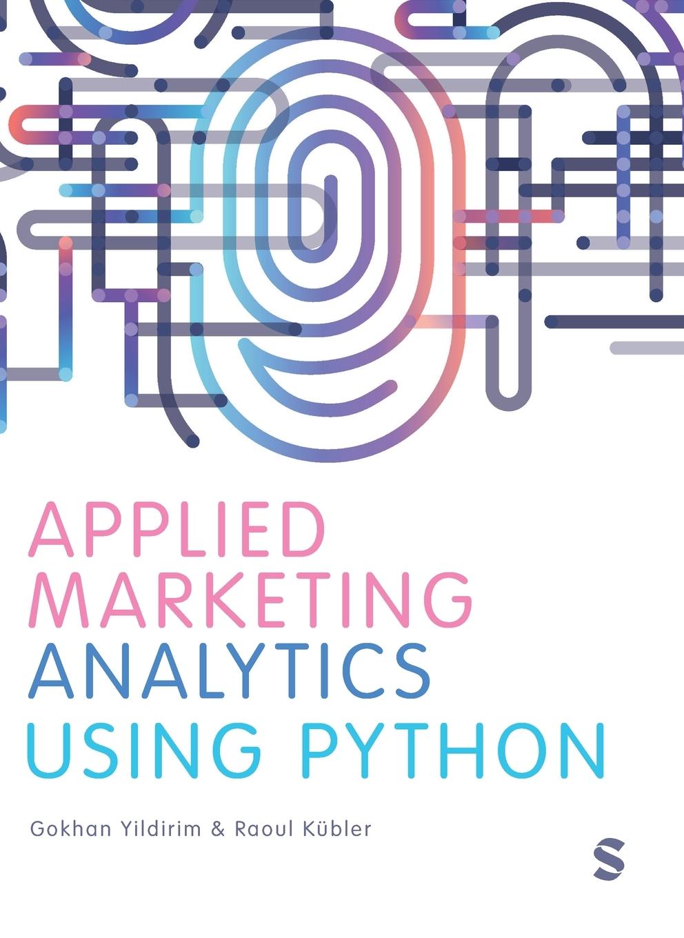 Knjiga Applied Marketing Analytics Using Python Raoul V. Kubler