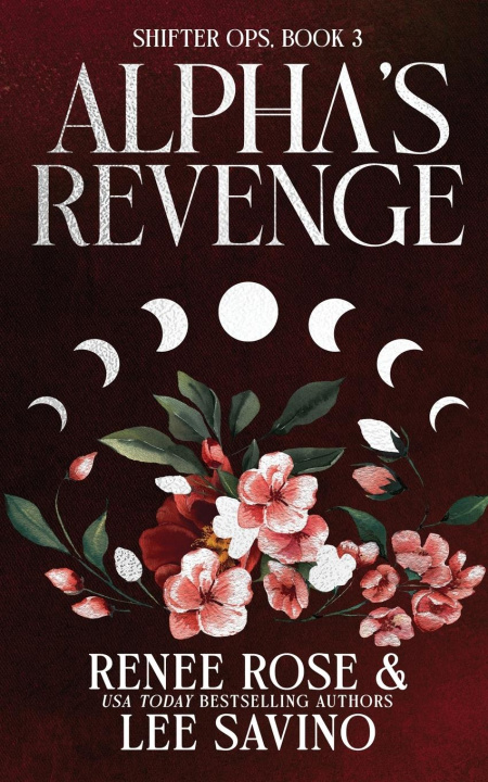 Knjiga Alpha's Revenge Lee Savino