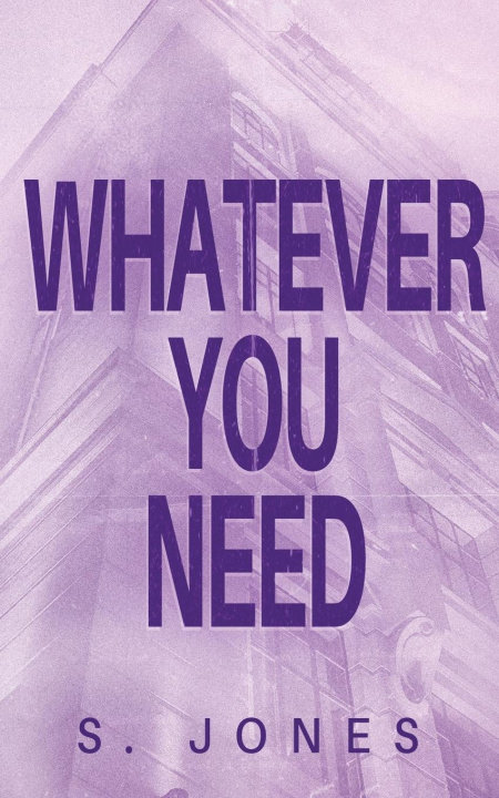 Book Whatever You Need S Jones