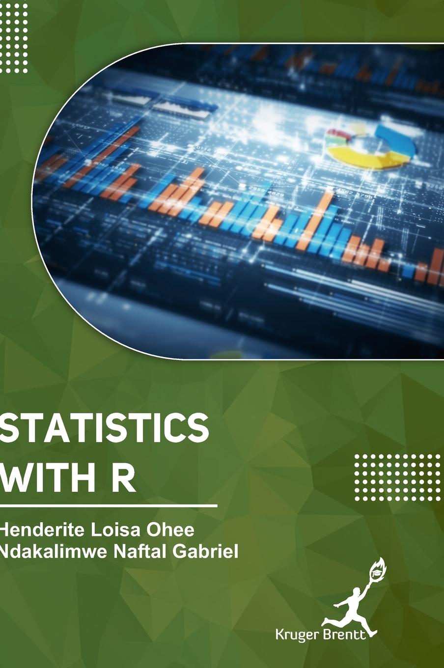 Knjiga Statistics with R Ndakalimwe N Gabriel