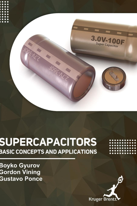 Knjiga Supercapacitors Basic Concepts and Applications Gyurov Vining