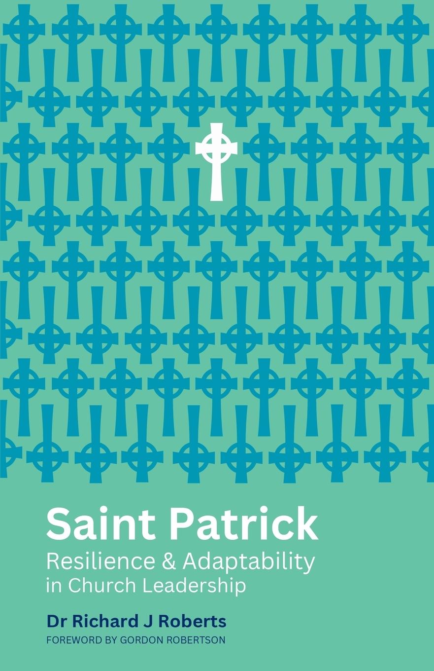 Knjiga Saint Patrick Richard J Roberts