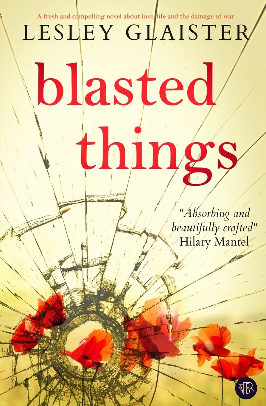 Libro Blasted Things Lesley Glaister