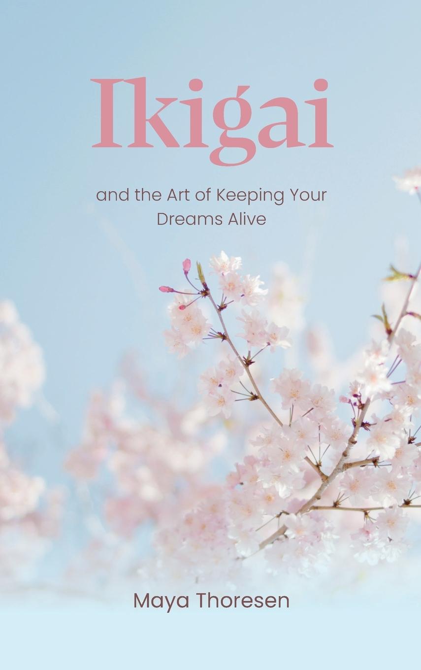 Kniha Ikigai Maya Thoresen