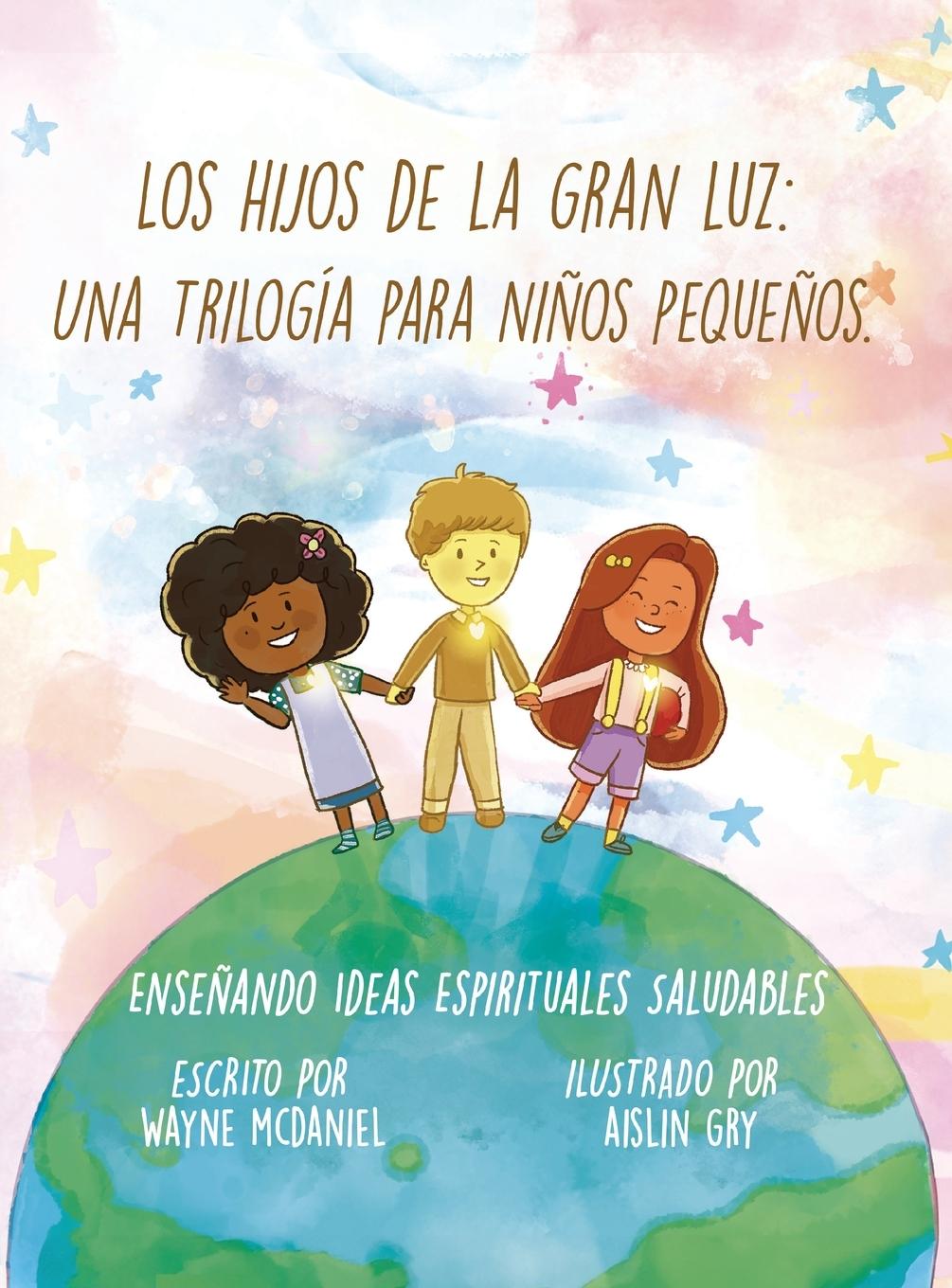 Book Los Hijos de la Gran Luz Wayne McDaniel