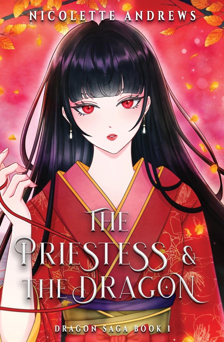 Knjiga The Priestess and the Dragon Nicolette Andrews