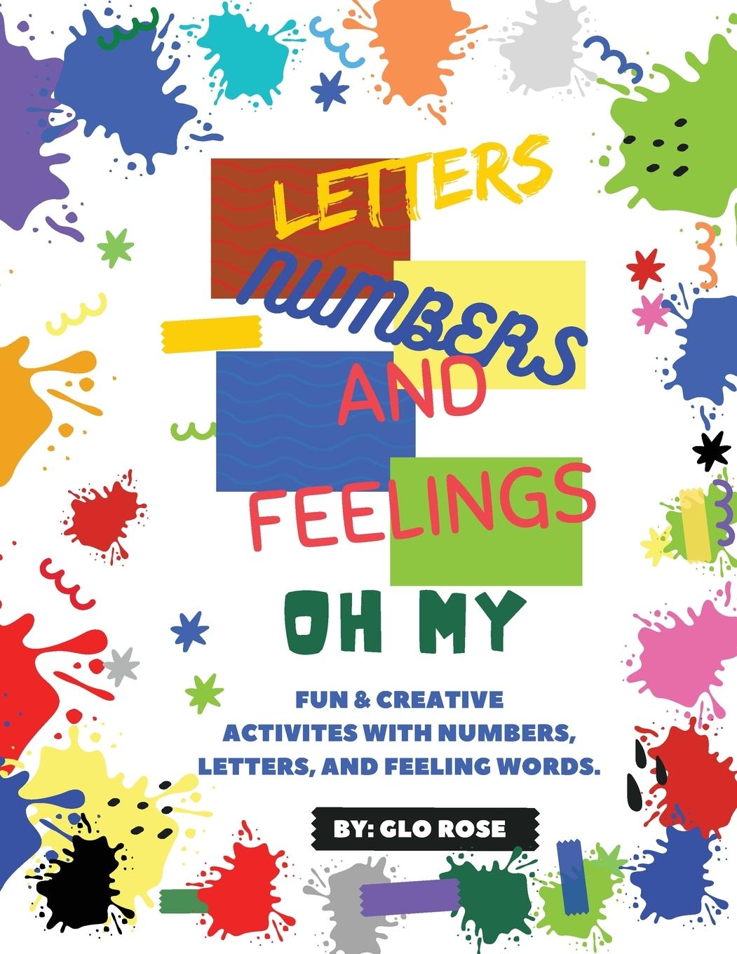 Knjiga Letter, Numbers, & Feelings - Oh My Glo Rose