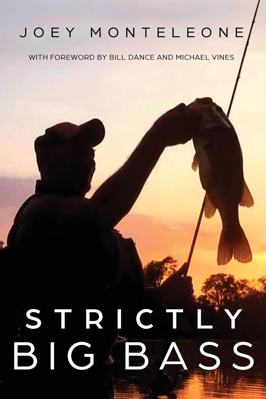 Boek Strictly Big Bass Joey Monteleone