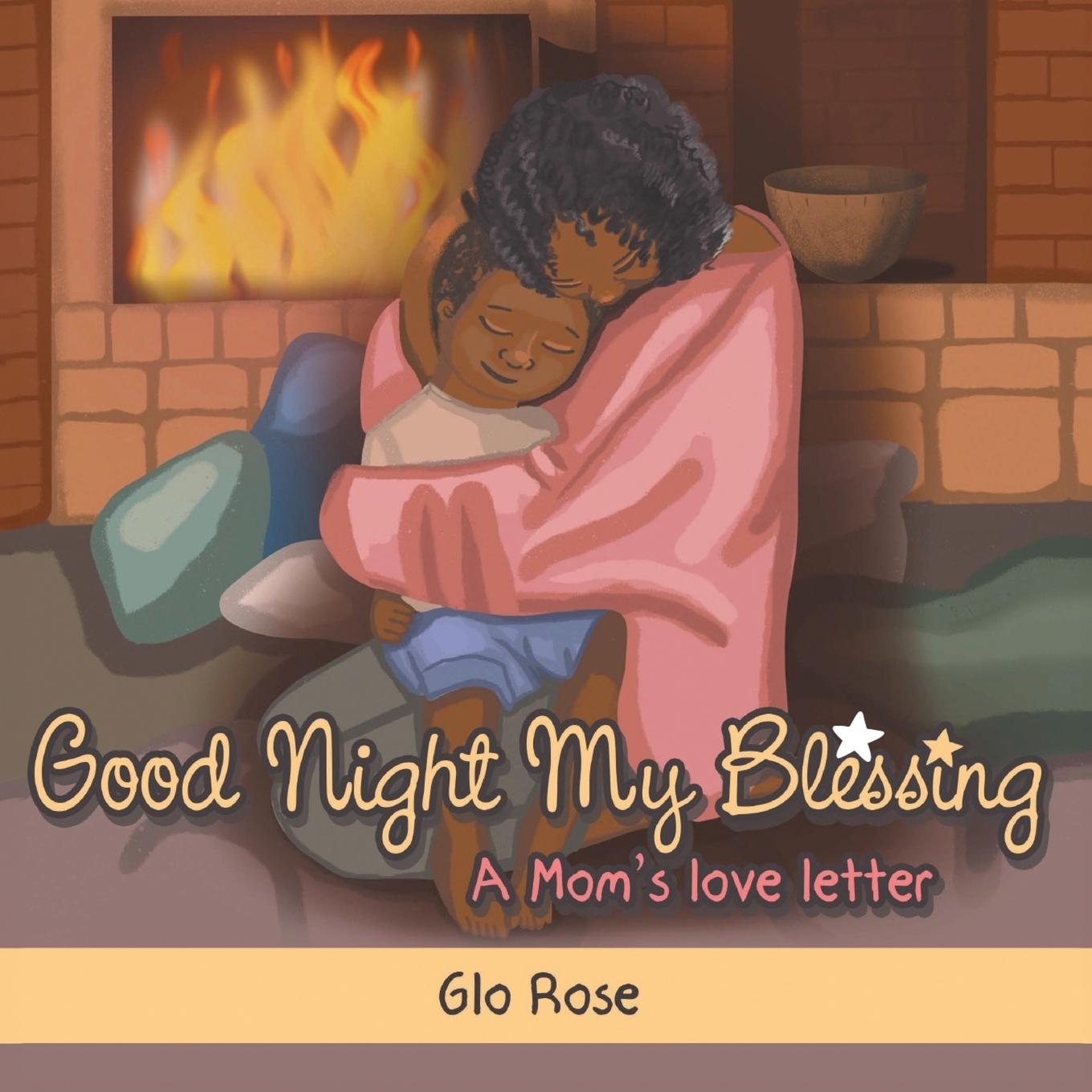 Knjiga Good Night My Blessing | A Mom's Love Letter Glo Rose