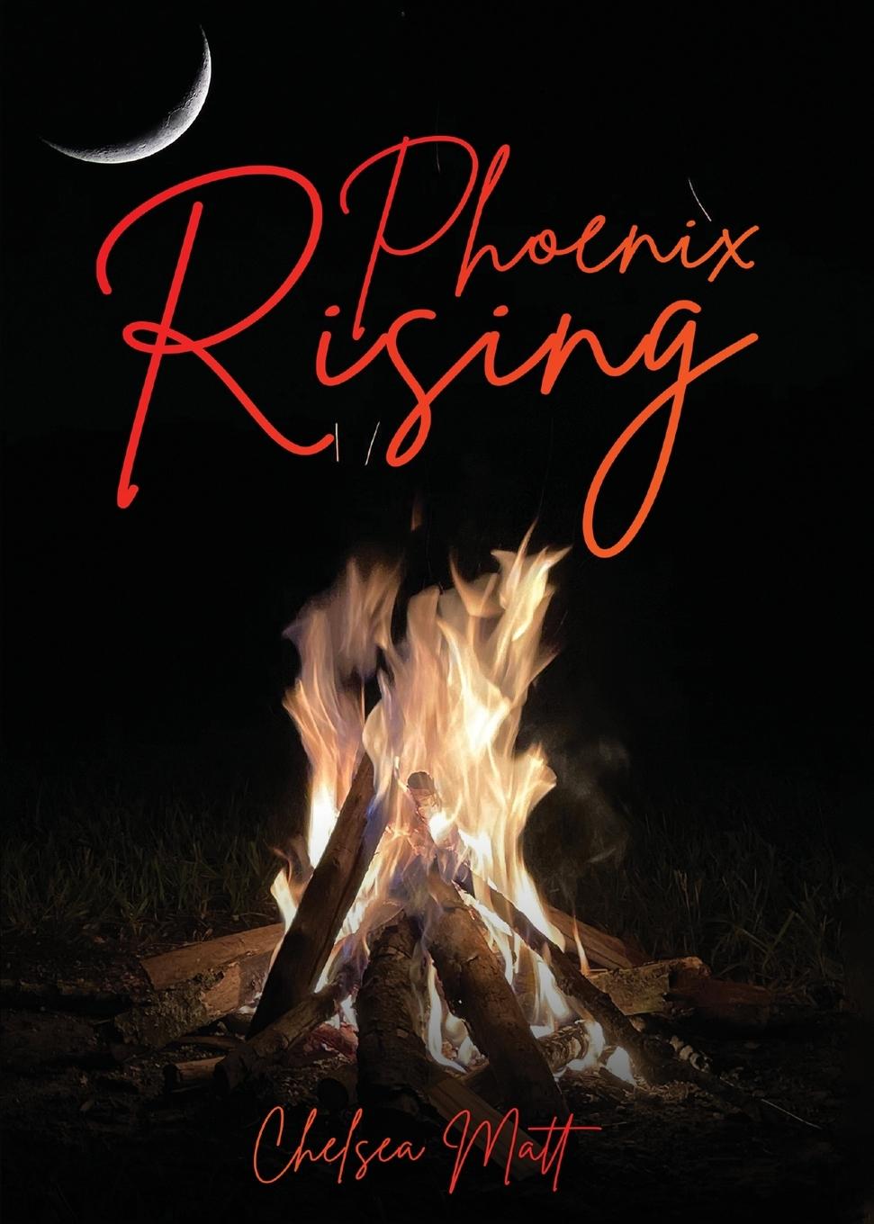 Книга Phoenix Rising Chelsea Matt