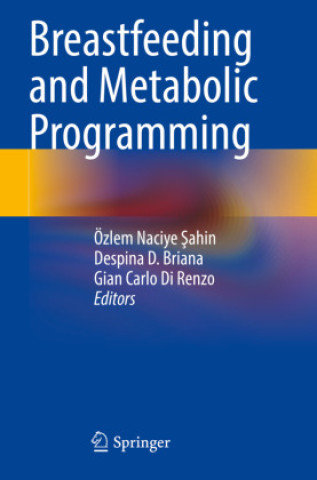 Buch Breastfeeding and Metabolic Programming Gian Carlo Di Renzo