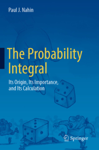 Könyv The Probability Integral Paul J. Nahin