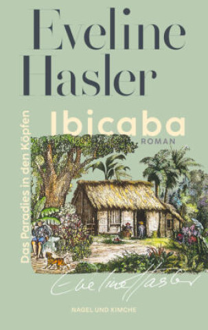 Knjiga Ibicaba Eveline Hasler