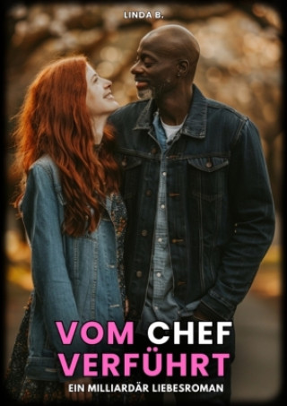Buch Vom Chef verführt Linda B.