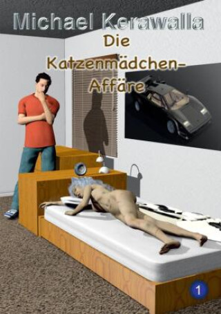 Kniha Die Katzenmädchen-Affäre Michael Kerawalla