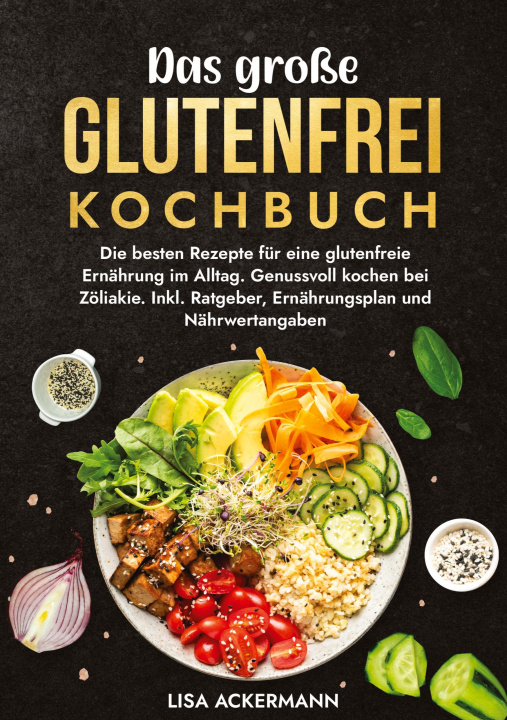 Knjiga Das große Glutenfrei Kochbuch Lisa Ackermann