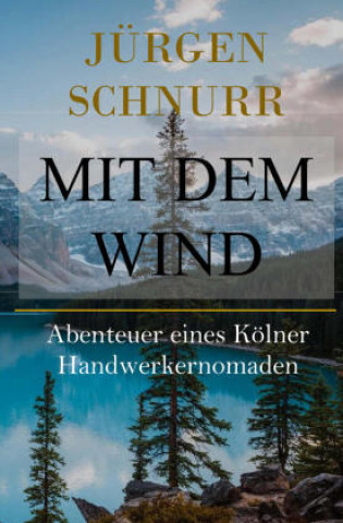 Book Mit dem Wind Jürgen Schnurr