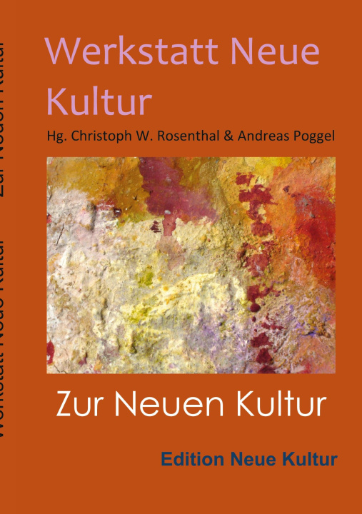 Knjiga Zur Neuen Kultur Andreas Poggel