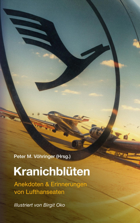 Knjiga Kranichblüten Peter M. Vöhringer