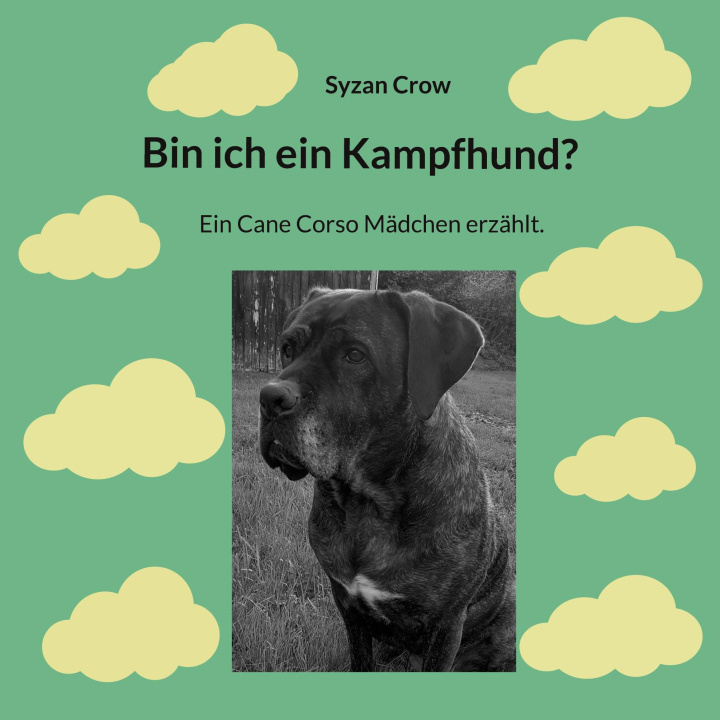Knjiga Bin ich ein Kampfhund? Syzan Crow