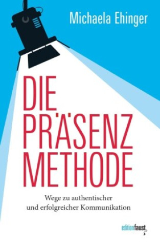 Kniha Die PRÄSENZ Methode Amelie Lihl