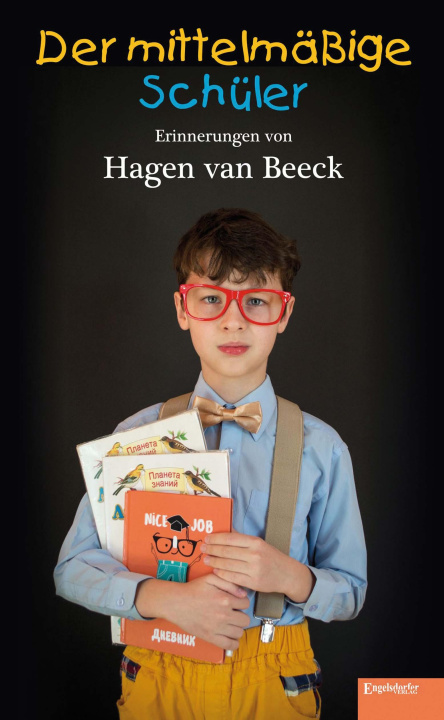 Boek Der mittelmäßige Schüler Hagen van Beeck