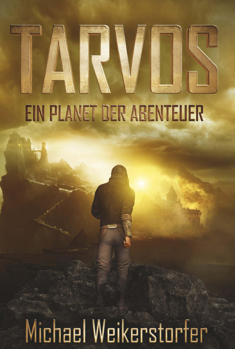 Knjiga TARVOS Michael Weikerstorfer