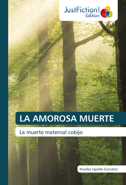 Book LA AMOROSA MUERTE Rosalba Ugalde González