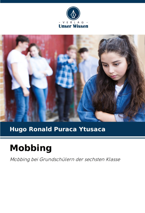 Knjiga Mobbing Hugo Ronald Puraca Ytusaca