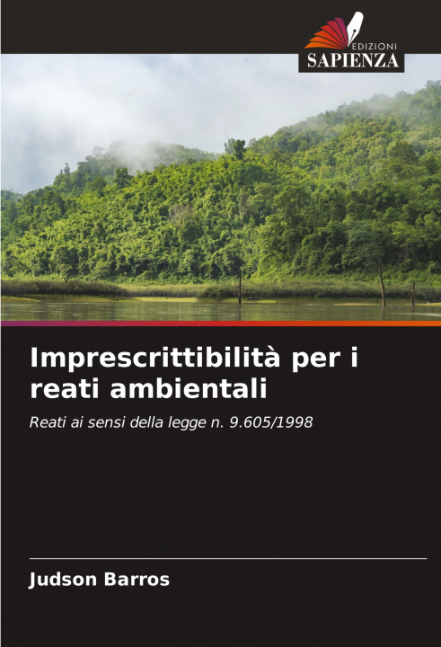 Knjiga Imprescrittibilit? per i reati ambientali Judson Barros