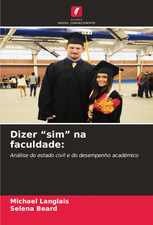 Knjiga Dizer ?sim? na faculdade: Selena Beard