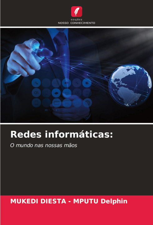 Книга Redes informáticas: MUKEDI DIESTA - MPUTU Delphin