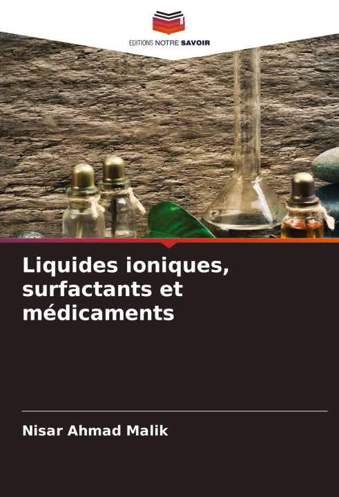 Libro Liquides ioniques, surfactants et médicaments Nisar Ahmad Malik