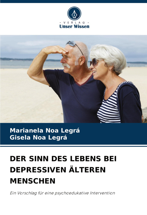 Boek DER SINN DES LEBENS BEI DEPRESSIVEN ÄLTEREN MENSCHEN Gisela Noa Legrá