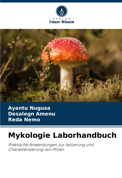 Boek Mykologie Laborhandbuch Desalegn Amenu