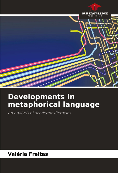 Knjiga Developments in metaphorical language Valéria Freitas