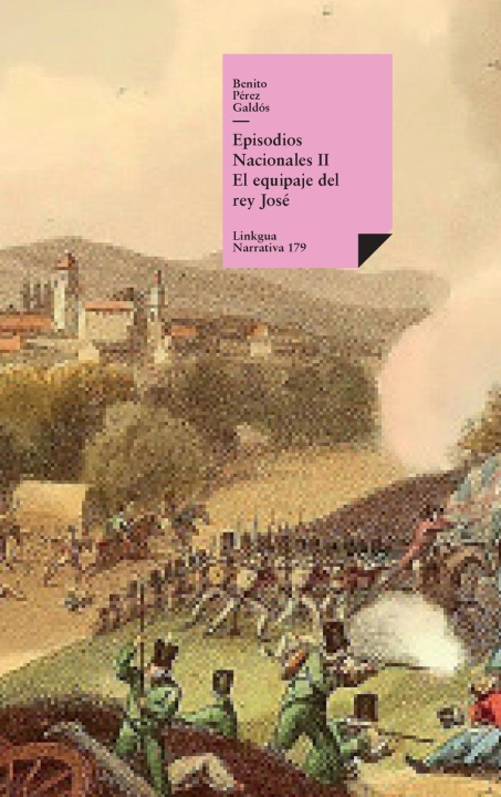 Libro Episodios nacionales II Benito Pérez Galdós
