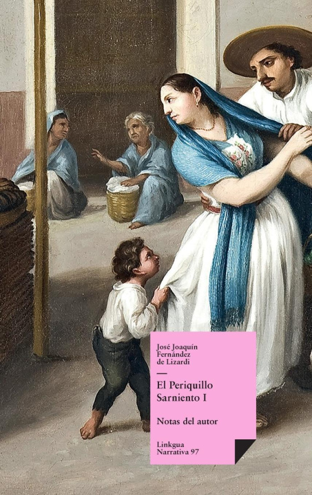 Βιβλίο El Periquillo Sarniento José Joaquín Fernández de Lizardi
