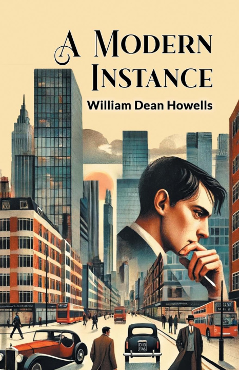 Βιβλίο A Modern Instance William Dean Howells