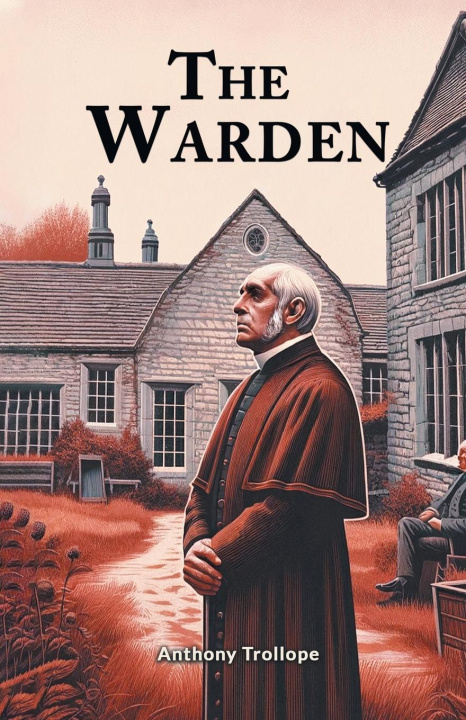 Knjiga The Warden Anthony Trollope