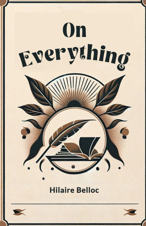 Knjiga On Everything Hilaire Belloc