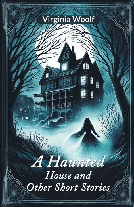 Knjiga A Haunted House and Other Short Stories Virginia Woolf