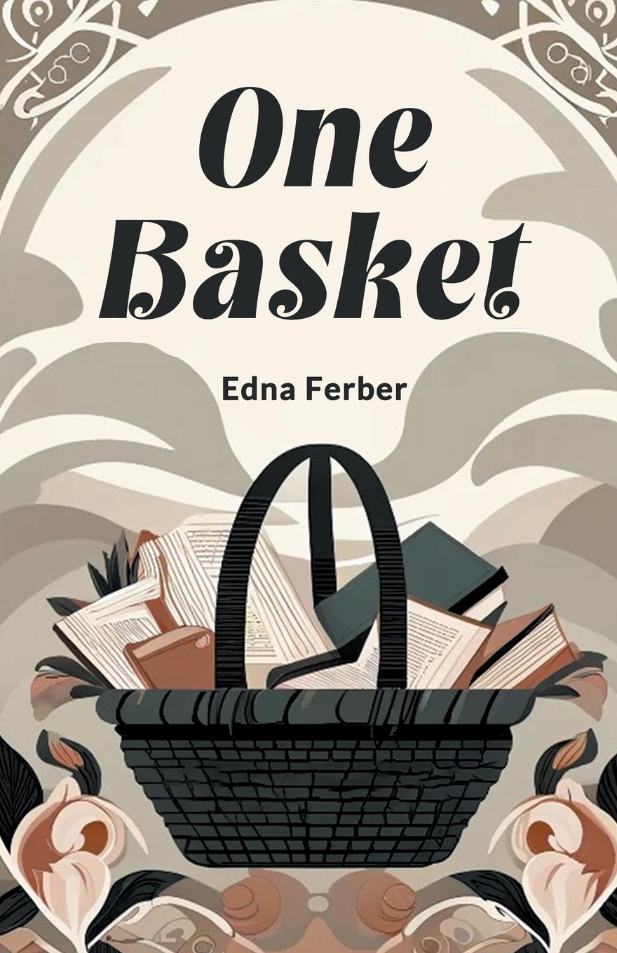 Knjiga One Basket Edna Ferber