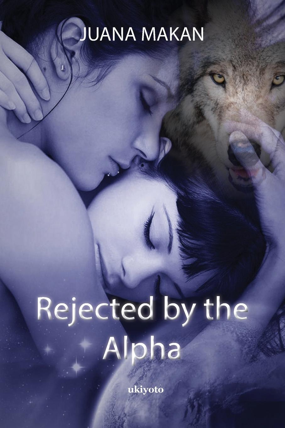 Book Rejected by the Alpha Juana Makan