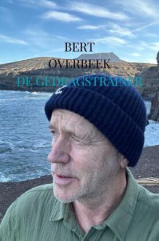 Knjiga De gedragstrainer Bert Overbeek